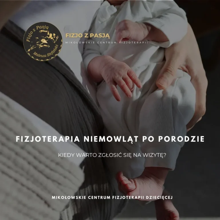 mikołów zbliżenie osoby dorosłej trzymającej dziecko, z polskim tekstem o fizjoterapii niemowląt po urodzeniu. fizjo z pasją