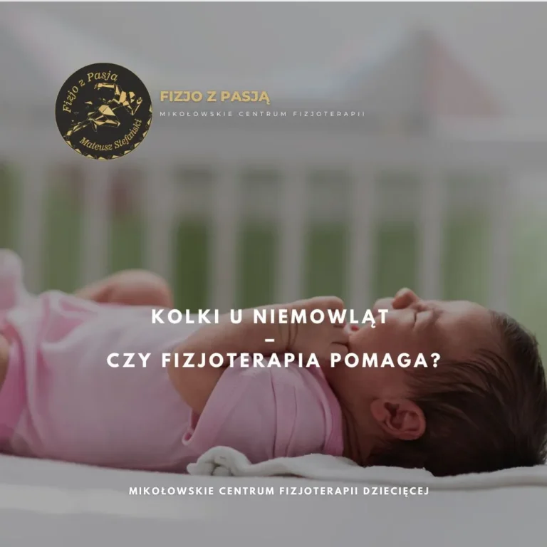 mikołów noworodek leżący na łóżku z tekstem o kolce niemowlęcej i fizjoterapii w języku polskim. fizjo z pasją